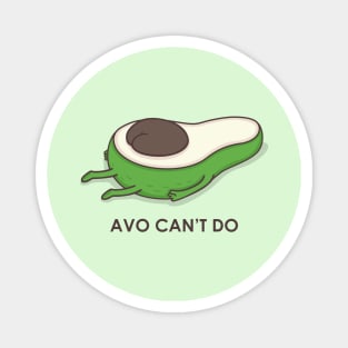 Avocan'tdo Magnet